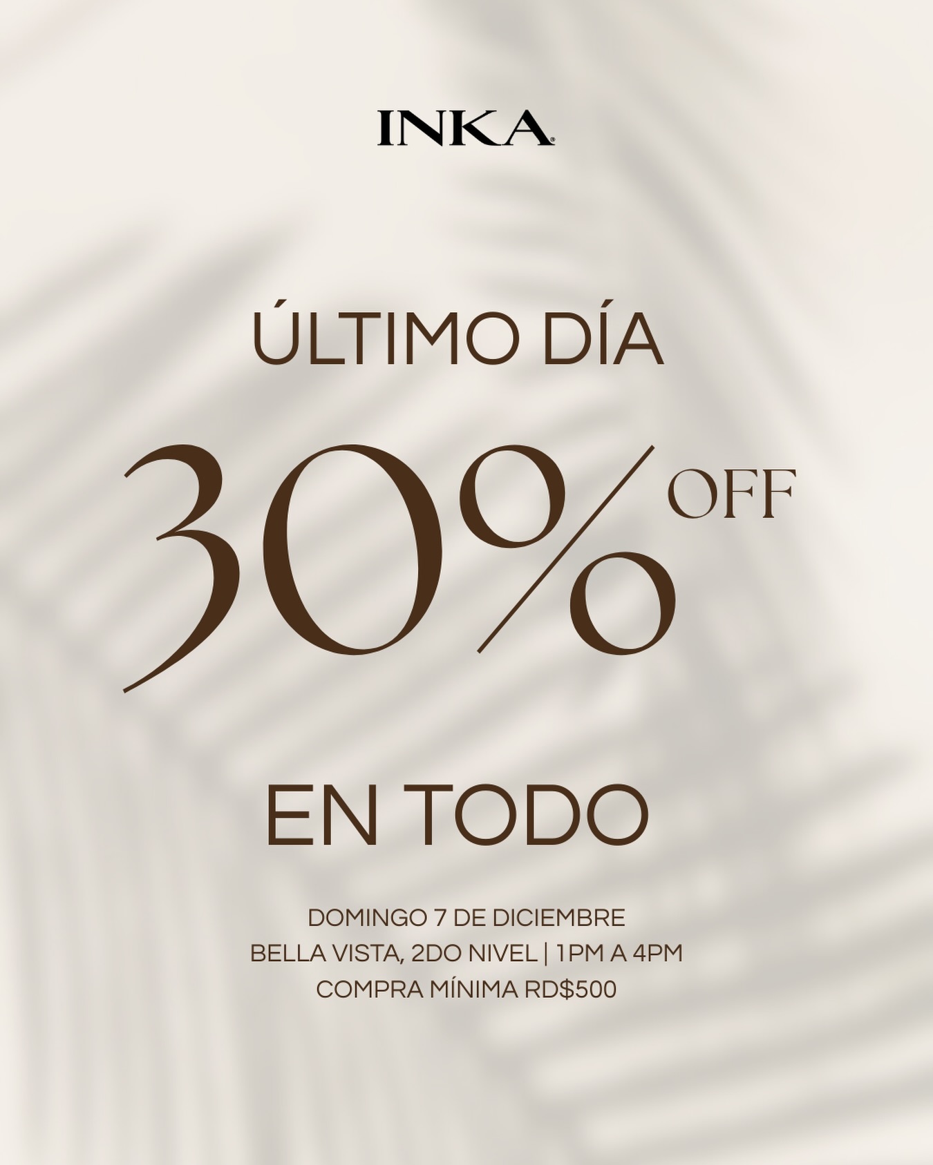⏳ Último día del INKA FESTHoy cerramos fuerte y solo por unas horas tenemos
descuentos que no se repetirán 🔥🕒 10am–1pm → 15% OFF general
🕒 1pm–4pm → 30% OFF EN TODO
🌟 Liquidación especial durante todo el día📍 Bella Vista Mall, 2do nivel
🕒 10am – 8pm
🛍 Compra mínima RD$500Es hoy o nunca.
Ven, aprovecha y llévate lo que te gusta. 💚#InkaFest #InkaFestBellaVista #InkaAccesorios
#DescuentosRD #LiquidaciónRD #ShoppingRD
#BellaVistaMall #InkaStore #NavidadRD
#DescuentosNavideños #ComprasNavideñasRD
#OfertasRD #RDDeal